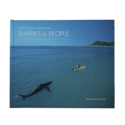 Sharks & People - Exploring our relationship with the most feared fish in the sea